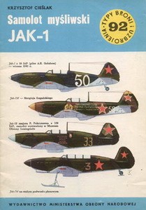 Samolot mysliwski Jak-1 [Typy Broni i Uzbrojenia 92]