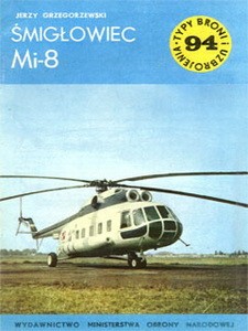 Smiglowiec Mi-8 [Typy Broni i Uzbrojenia 094]