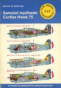 Samolot mysliwski Curtiss Hawk 75 [Typy Broni i Uzbrojenia 113]