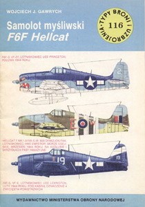 Samolot mysliwski Gruman F6F Hellcat [Typy Broni i Uzbrojenia 116]