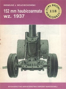 152 mm haubicoarmata wz.1937 [Typy Broni i Uzbrojenia 118]
