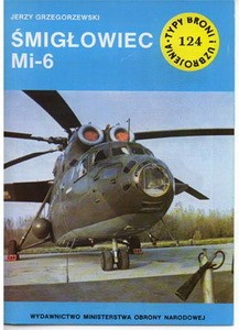Smiglowiec Mi-6 [Typy Broni i Uzbrojenia 124]