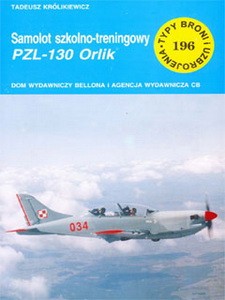 Samolot szkolno-treningowy PZL-130 Orlik [Typy Broni i Uzbrojenia 196]