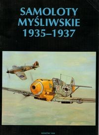 Samoloty My&#347;liwskie 1935-1937