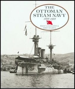 The Ottoman Steam Navy 1828-1923