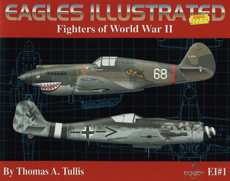Eagles Illustrated - Fighters of WW2