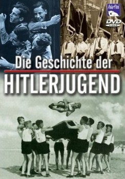  -   / Die Geschichte Der Hitlerjugend