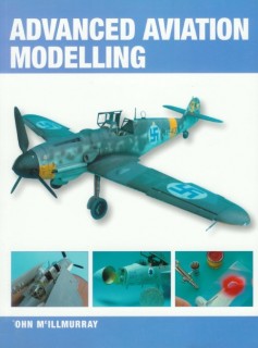 Advanced Aviation Modelling (Crowood Press Ltd.)