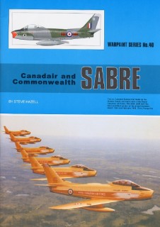 Canadair and Commonwealth Sabre (Warpaint Series No. 40)