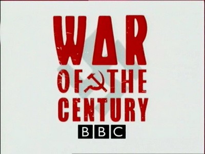 (BBC)   / BBC: War of the century
