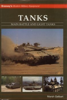 Tanks: Main Battle Tanks and Light Tanks (Brassey's Modern Military Equipment)