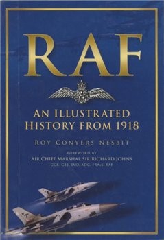 RAF: An Illustrated History from 1918