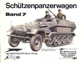 Das Waffen-Arsenal Band 7: Schutzenpanzerwagen