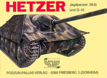 Das Waffen-Arsenal Band 53: Hetzer (Jagdpanzer 38 (t) und G-13)