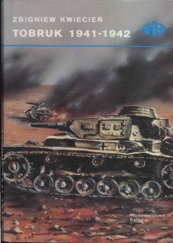 Historyczne Bitwy 052 - Tobruk 1941-1942