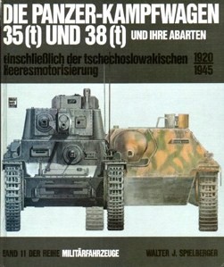 Die Panzer-kampfwagen 35t und 38t und Ihre Abarten