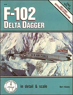 F-102 Delta Dagger - Detail & Scale Vol. 35