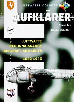 Aufklarer vol.2 Luftwaffe reconnaisance aircraft & units 1942-1945