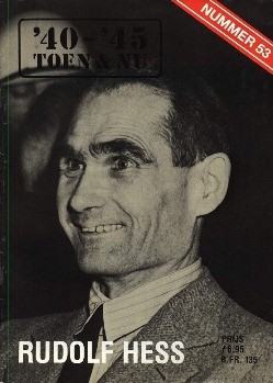 Rudolf Hess [40-45 Toen & Nu 53]