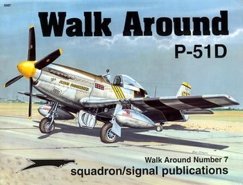 Walk Around Number 7: P-51D Mustang