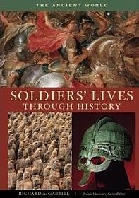 Soldiers' Lives through History - The Ancient World [Greenwood]