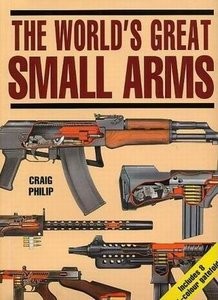 The World's Great Small Arms