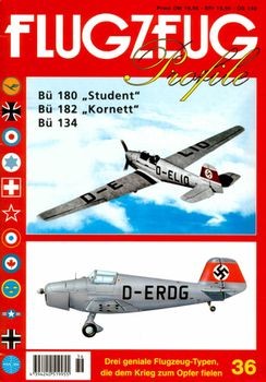 Flugzeug Profile 36: Bu 180 "Student", Bu 182 "Kornett", Bu 134