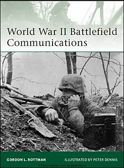 Osprey Elite 181 - World War II Battlefield Communications