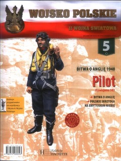 Bitwa O Anglie 1940: Pilot (Wojsko Polskie II Wojna Swiatowa Nr.5)