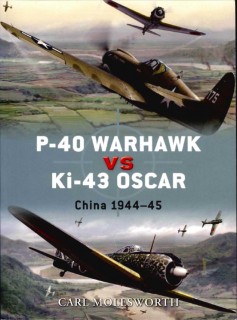Osprey Duel 8 - P-40 Warhawk vs Ki-43 Oscar. China 1944-45