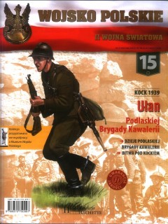 Kock 1939: Ulan (Wojsko Polskie II Wojna Swiatowa Nr.15)