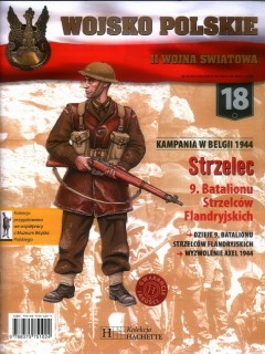 Kampania w Belgii 1944: Strzelec (Wojsko Polskie II Wojna Swiatowa Nr.18)