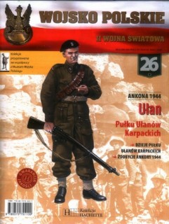 Ankona 1944: Ulan (Wojsko Polskie II Wojna Swiatowa Nr.26)