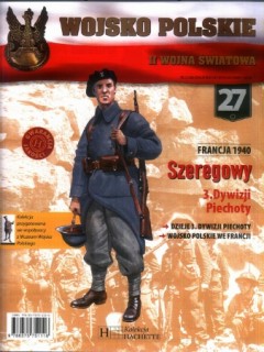 Francja 1940: Szeregowy (Wojsko Polskie II Wojna Swiatowa Nr.27)
