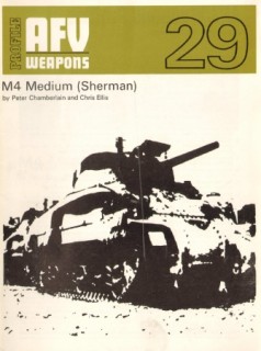 M4 Medium Tank (Sherman) (AFV Weapons Profile 29)