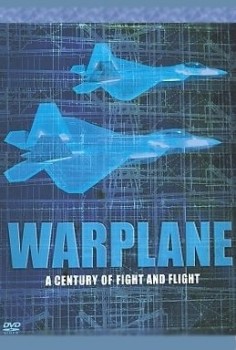 Военные самолеты. Век полетов и сражений (4 серии из 4)/ Warplanes. The Century of Flight and Fight (2002) SATRip (HDRip)