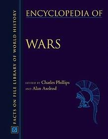 Encyclopedia of Wars [Facts on File 2004]