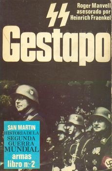 Historia de la Segunda Guerra Mundial Armas Libro N&#186; 2: SS y Gestapo