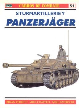 Carros De Combate 51: Sturmartillerie y Panzerjager