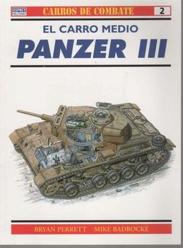 Carros De Combate 2: El Carro Medio Panzer III