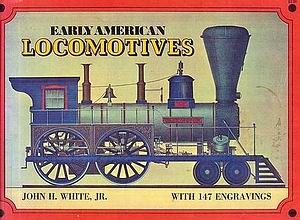 Early American Locomotives [Dover Publications]