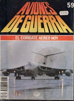 Aviones de Guerra El Combate Aereo Hoy N&#186; 59