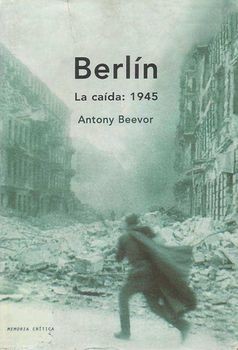 Berlin. La caida: 1945
