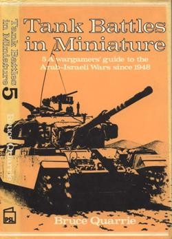 The Arab-Israeli Wars [Tank Battles in Miniature 5]