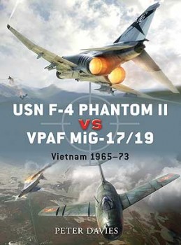 Osprey Duel 23 -  USN F-4 Phantom II vs VPAF MiG-17/19. Vietnam 196573