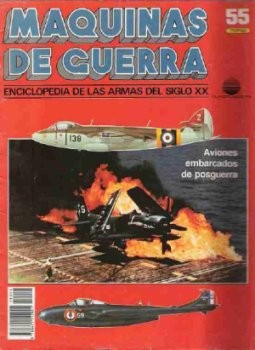 Maquinas de Guerra 55: Aviones embarcados de posguerra