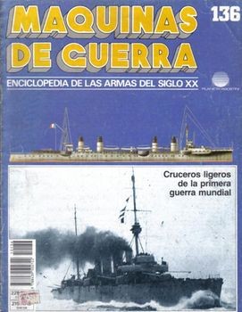 Maquinas de Guerra 136: Cruceros ligeros de la primera guerra mundial
