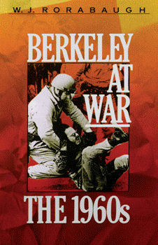 Berkeley at War. The 1960s
