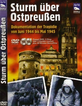   .    1944   1945./ Sturm uber Ostpreussen.Dokumentation der Tragodie von Juni 1944 bis Mai 1945