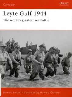 Osprey Campaign 163 - Leyte Gulf 1944: The world's greatest sea battle